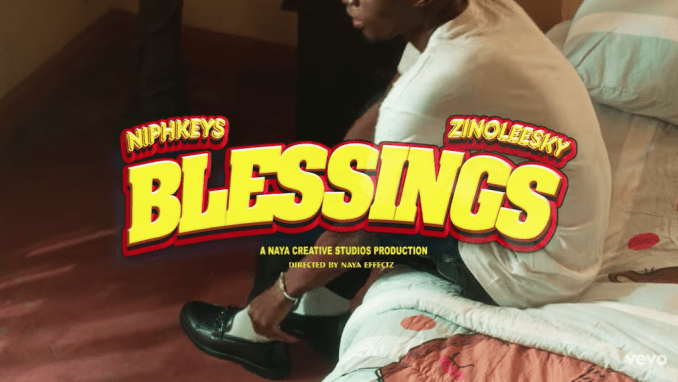 [Lyrics] Niphkeys x Zinoleesky – “Blessings”