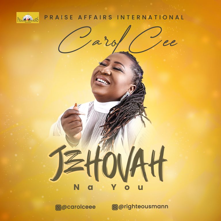Download Mp3 Carol Cee - Jehovah Na You