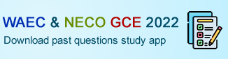WAEC & NECO GCE 2022 - Download past questions mobile app