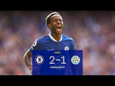 [Video] Chelsea 2 – 1 Leicester City (Aug-27-2022) Premier League Highlights | Mp4 Download