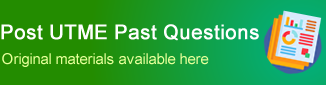 Post UTME Past Questions - Original materials available here