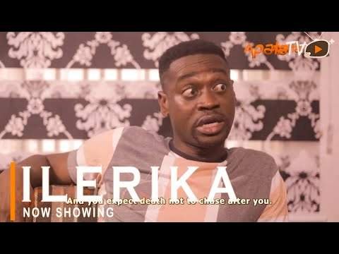 [Movie] Ilerika (2022) – Yoruba Movie | Mp4 Download