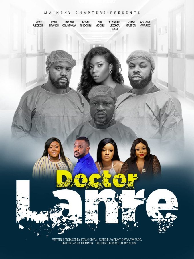 [Movie] Doctor Lanre – Nollywood Movie | Mp4 Download